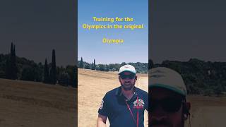 Training for the Olympics in Olympia!