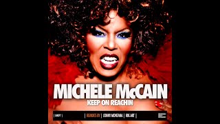 Michele McCain - Keep On Reachin (Jonny Montana Vocal Mix)