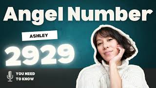 Angel Number 2929 Embrace Transitions, Trust in Divine Purpose, and Pursue Your Highest Calling Wealth