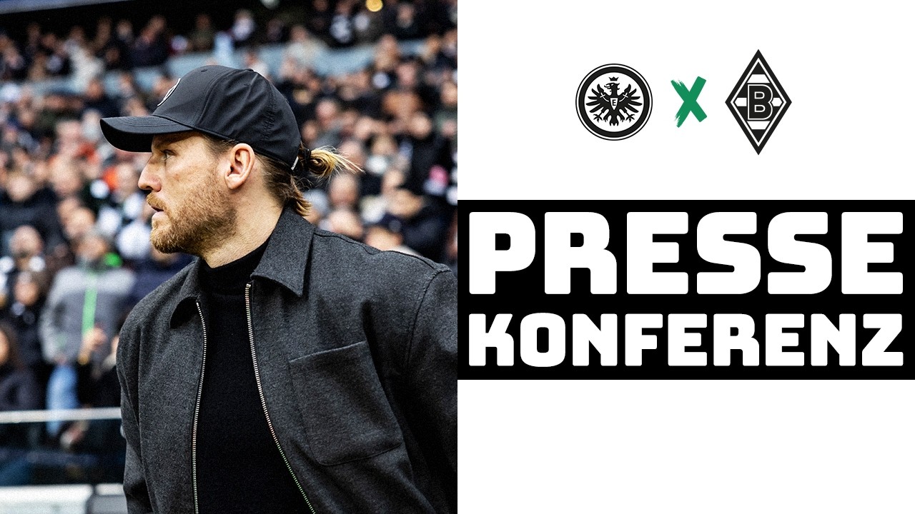 "In beiden Sechzehnern schlechter als der Gegner" | 🎙️ PK nach Eintracht Frankfurt - Borussia
