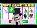 TRADING MEGA NEON FROST DRAGON (RICH ADOPT ME TRADES)