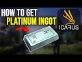 ICARUS Tutorial | How to Get Platinum Ingots Fast &amp; Easy (Beginner Guide)