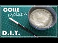 | DIY | Comment faire de la Colle maison NATURELLE