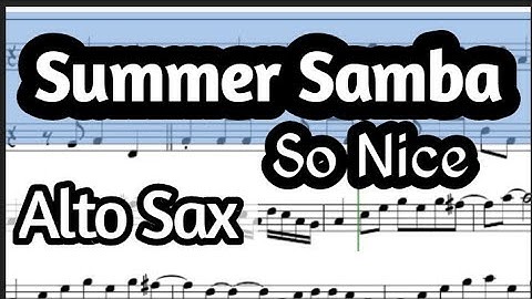 Summer Samba So Nice Alto Sax Sheet Music Backing Track Play Along Partitura