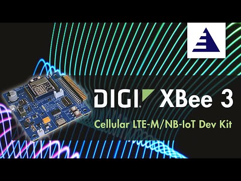 Digi XBee 3 Unboxing - Speed Up Your Development Time with this Cellular LTE-M/NB-IoT Dev Kit