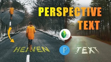 Create Realistic Perspective Text Effect in Snapseed | Adding realistic text on the road