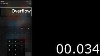 Famous Windows 10 Calculator Overflow Any% Speedrun 00.034 Wealth