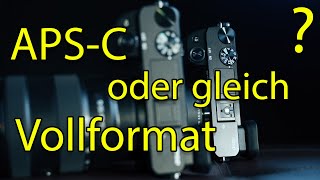 APS-C oder Vollformat Kamera?🤔 Was ist besser? Welche sollte ich kaufen?