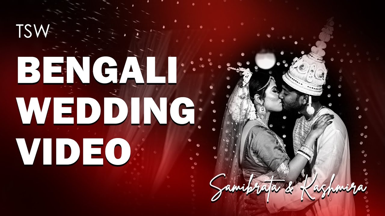 BEST BENGALI WEDDING VIDEO | Kashmira | CINEMATIC WEDDING VIDEO  