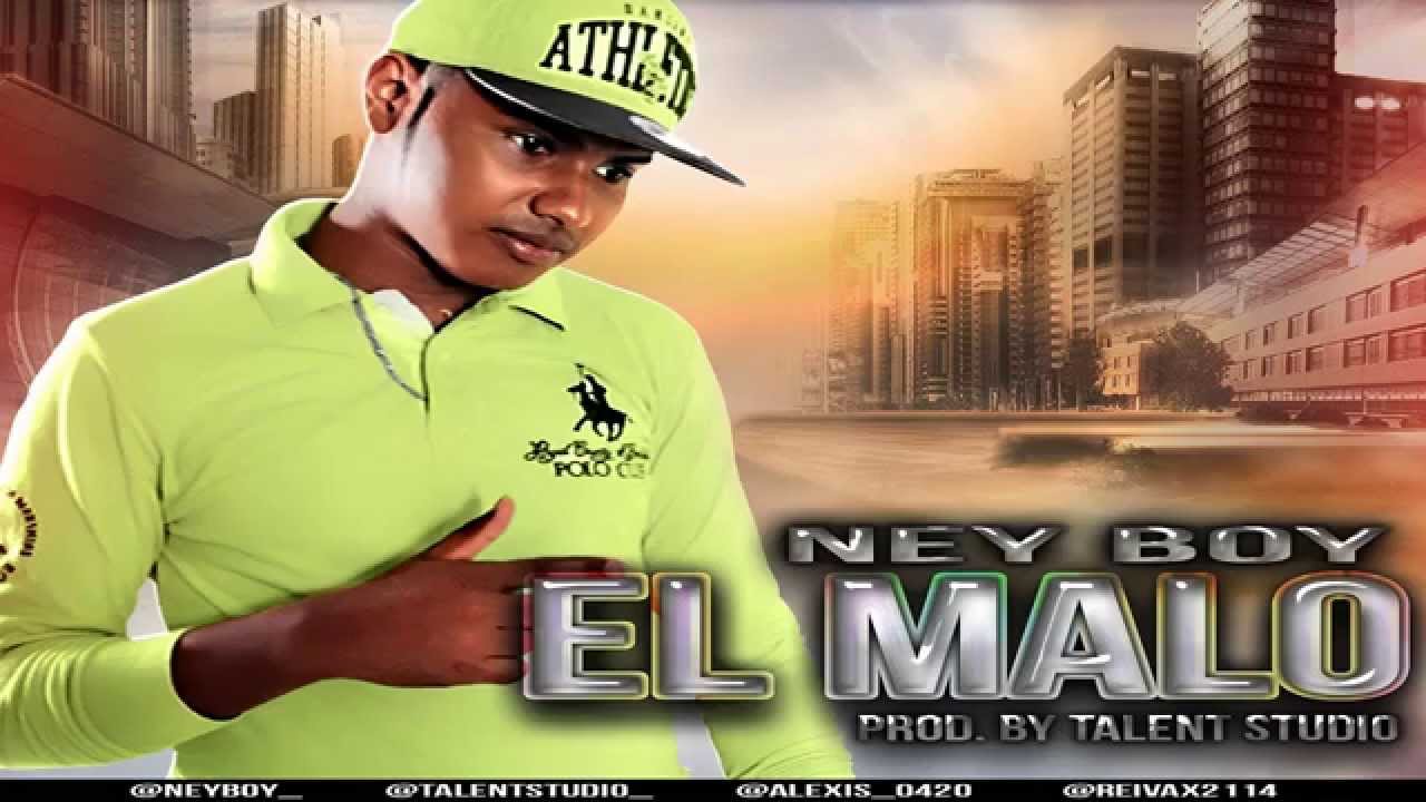 Ney Boy El Malo (Prod.Talent Studio) YouTube