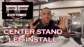 AF KUSTOMS Center Stand Leg Installation