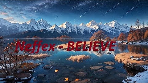 Neffex - BELIEVE Instrumental background for relaxation, composition for relaxation.
