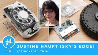 Justine Haupt (Sky's Edge) // Hackster Café