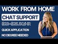 Work At Home Chat Support Job | $23-$25.50/Hour | No Degree Needed | Quick To Apply | Benefits