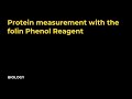 Protein measurement with the folin Phenol Reagent