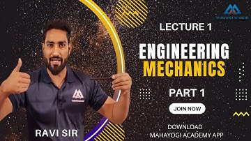Lecture 1 / Engineering Mechanics (Part-1)