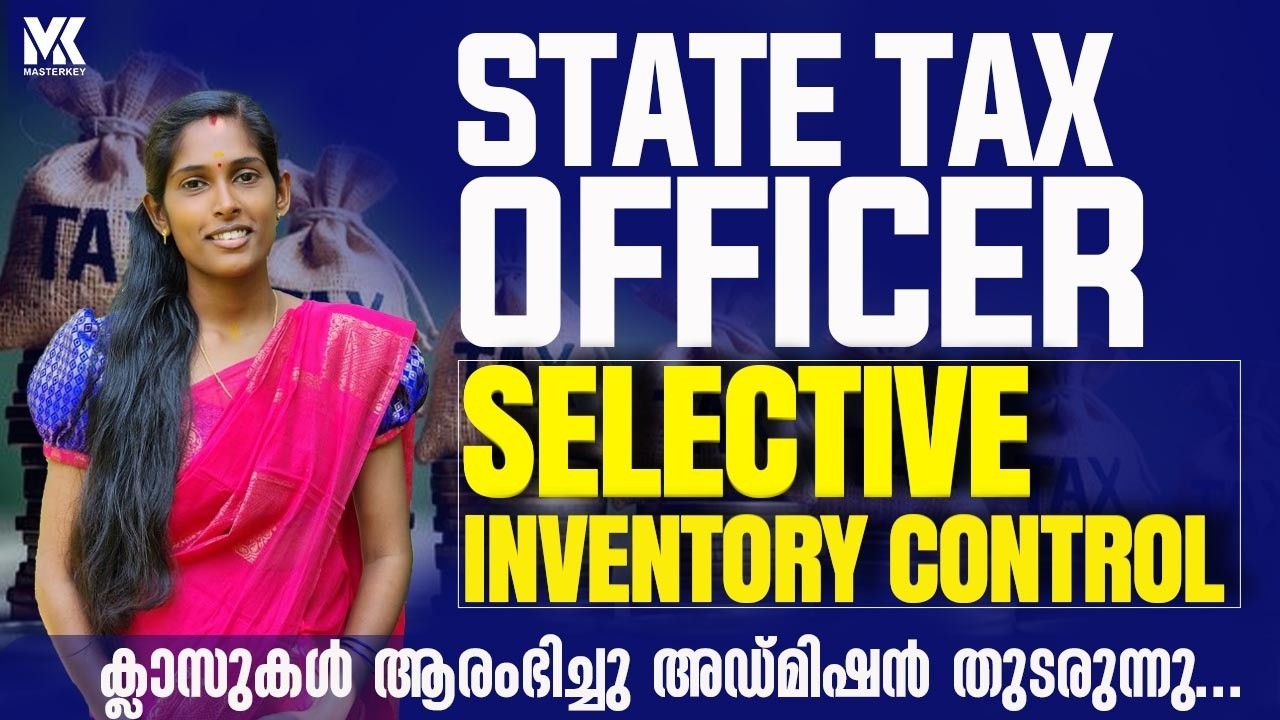 SELECTIVE INVENTORY CONTROL II STATE TAX OFFICER|| JOIN OUR NEW BATCH #statetaxofficer#keralapsc