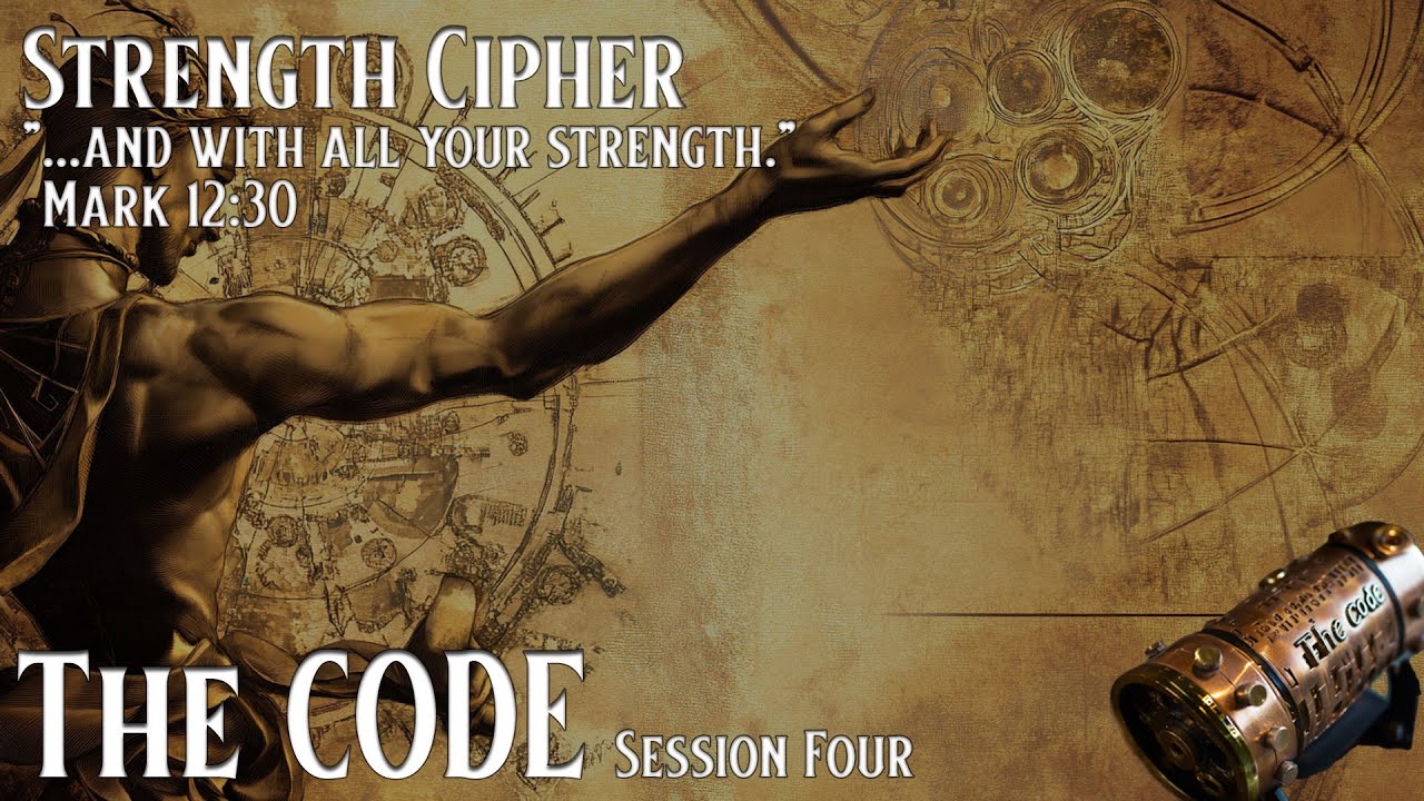9am - The Strength Cipher - The CODE (Session Four) - YouTube