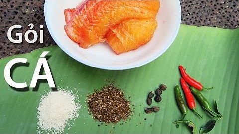 GỎI CÁ TÂY BẮC