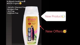 Nilanshi Conditioner The New Product, Whole Information About It... Nilanshi Patel
