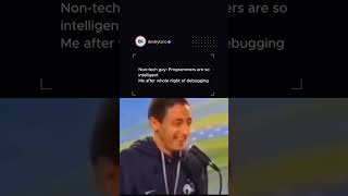 Non-Tech Guy: Programmers Are Smart | Me After Debugging All Night 💀#shorts #fyp #viral