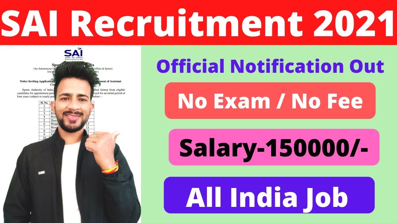 SAI Recruitment 2021 | Salary 15,0000 | Direct Interview | No Fee | Central Govt Jobs 2021