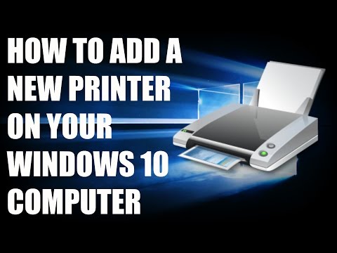 How to Add a New Printer to your Computer on Windows 10/8/7