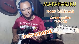 Matahariku noer Halimahcover Guitar Melody Instrument By Angga Saxena
