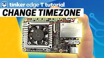 Asus Tinker Edge T - Change Timezone Tutorial