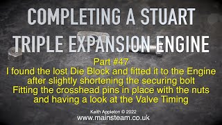 Thumbnail for COMPLETING A STUART TRIPLE EXPANSION ENGINE - PART #47
