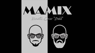 MAMIX - Ain't No Sunshine (Bill Withers Cover)