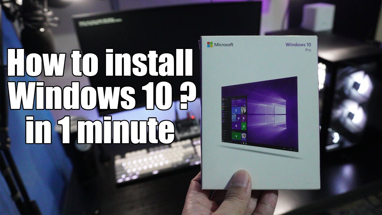 How to install windows 10? Quickest Win10 installation guide for noobs ...