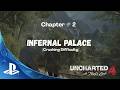 Uncharted 4 PS5 - Chapter 2: Infernal Palace | Crushing Difficulty
