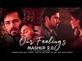 Our feelings mashup  emraan hashmi song  feeling mashup 2021   vidya balan  vdjsoulkaran