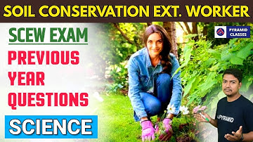 ossc soil conservation extension worker previous year question paper | syllabus 2023 | scew class