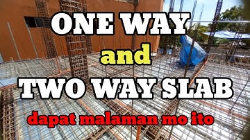 PAANO MAGLATAG NG BAKAL SA SLAB/KAIBAHAN NG ONE WAY AT TWO WAY SLAB