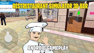 RESTAURANT SIMULATOR 3D BAR| ANDROID GAMEPLAY| GAMINGDON