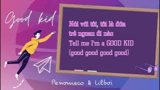 [VIETSUB/HAN] - GOOD KID - 스터디그룹 X 릴보이 (lIlBOI), 페노메코 (PENOMECO)