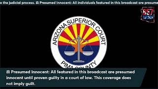 Live From Jail Initial Appearances After Arrest Tucson, Arizona 8.2.26