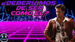 ¿DEBERÍAMOS SER COMO TYLER DURDEN? | Análisis a Tyler Durden (Fight Club) | RR Studio