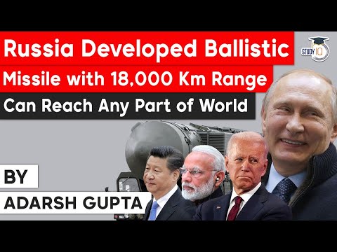 Russia's Intercontinental Ballistic Missile RS-28 Sarmat - US vs Russia vs China ICBM capabilities