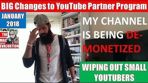BIG Changes to YouTube Partner Program Destroying Small YouTube Channels | Jan 2018