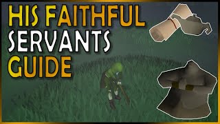 His Faithful Servants A Quick Guide for the OSRS Miniquest