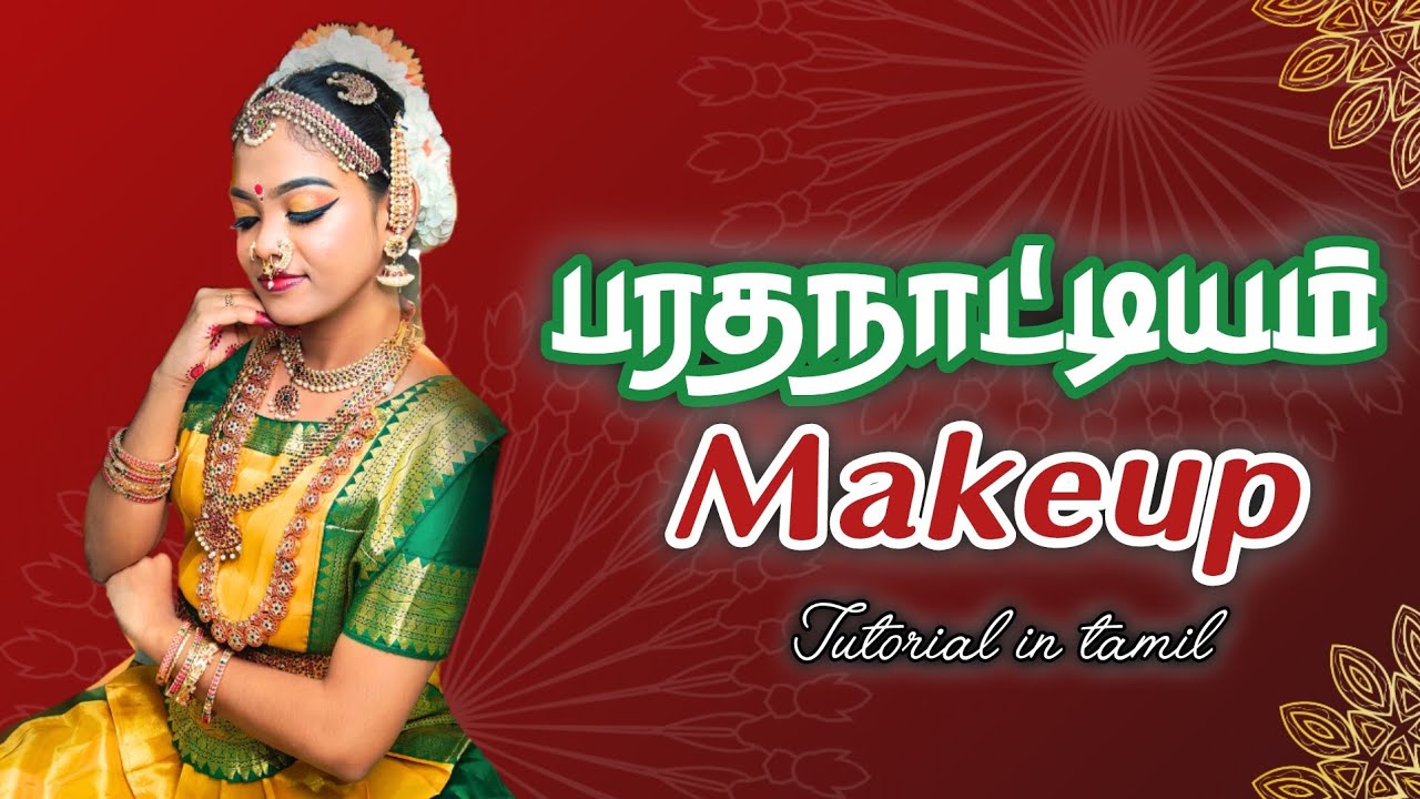 How to do Bharatanatyam Makeup with easy steps | tutorial in tamil | Vasugimanivannan | பரதநாட்டியம்