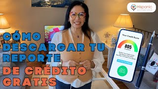 Cómo Descargar tu Reporte de Crédito GRATIS en AnnualCreditReport