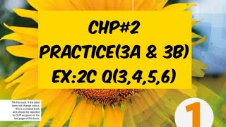 Practise Now (3a &3b) | Ex:2C Q (3,4,5,6) | Chp#2 | NSM1 Practise Now (3a &3b) | Ex:2C Q (3,4,5,6) | Chp#2 | NSM1