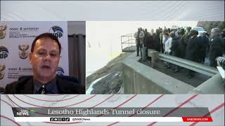 Water Crisis | Lesotho Highlands Tunnel temporary closure: Dr Sean Phillips