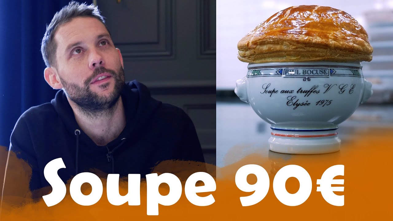 Soupe à 0,14€ VS Soupe VGE à 90€ chez Paul Bocuse