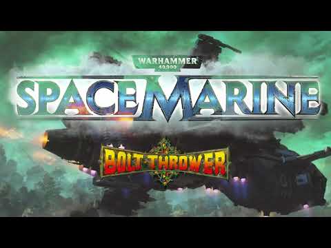 Warhammer 40K - A tribute to Bolt Thrower