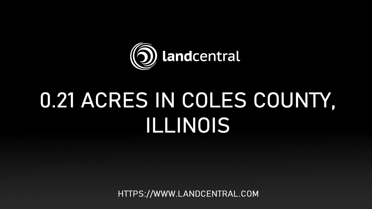 Property 14015 0.21 acres in Coles County, IL YouTube